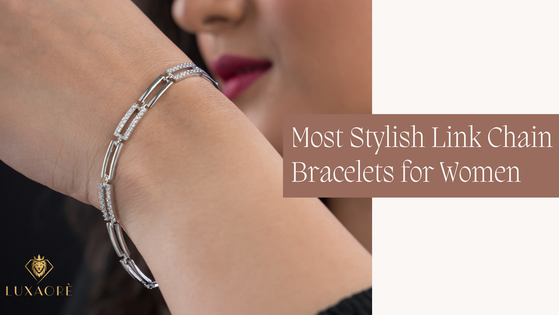 Shine On: The Most Stylish Link Chain Bracelets for Women